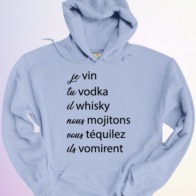 HOODIE / JE VIN TU VODKA