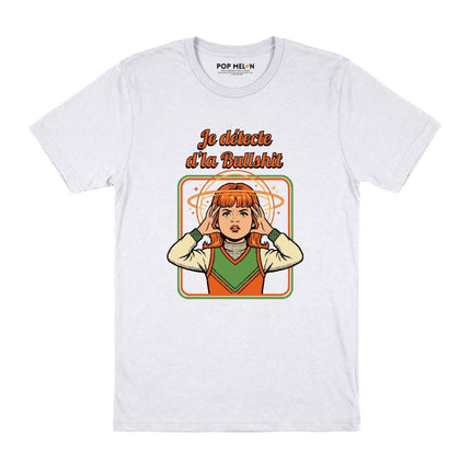T-SHIRT / JE DETECTE DLA BULLSHIT