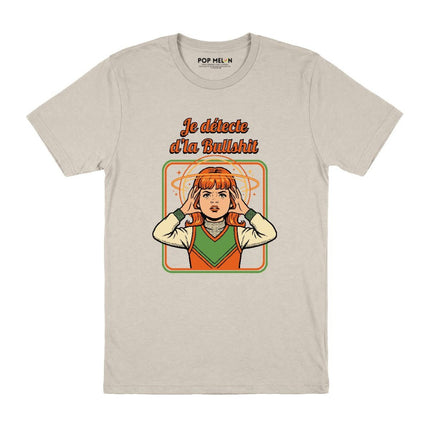 T-SHIRT / JE DETECTE DLA BULLSHIT