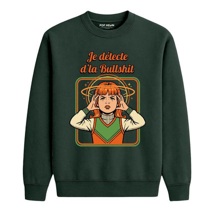 CREWNECK / JE DETECTE DLA BULLSHIT