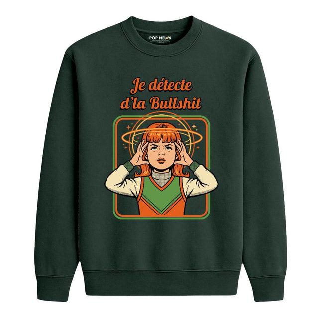 CREWNECK / JE DETECTE DLA BULLSHIT