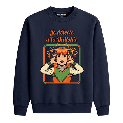 CREWNECK / JE DETECTE DLA BULLSHIT