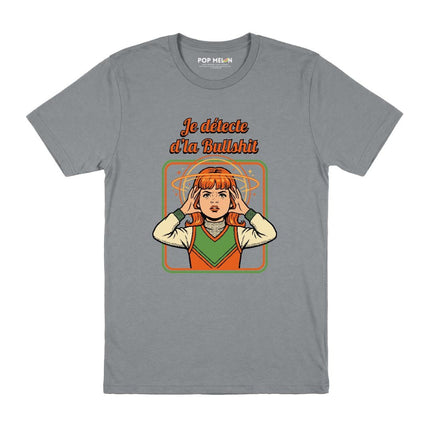 T-SHIRT / JE DETECTE DLA BULLSHIT