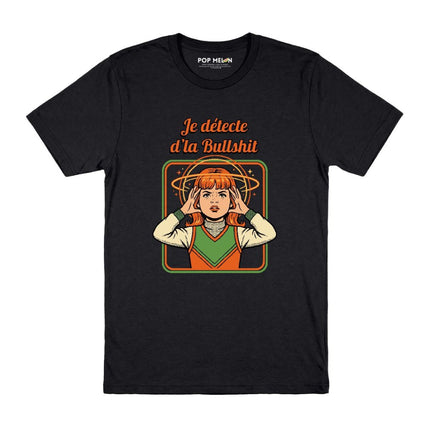 T-SHIRT / JE DETECTE DLA BULLSHIT