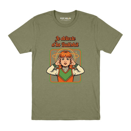 T-SHIRT / JE DETECTE DLA BULLSHIT