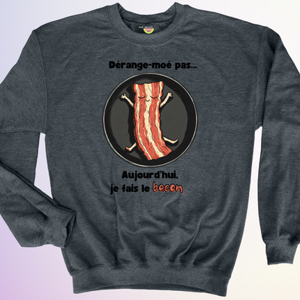 CREWNECK / JE FAIS LE BACON