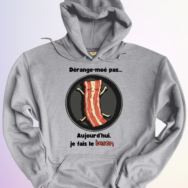 HOODIE / JE FAIS LE BACON