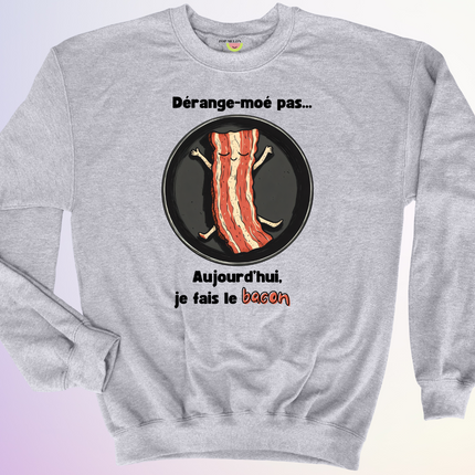 CREWNECK / JE FAIS LE BACON