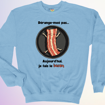 CREWNECK / JE FAIS LE BACON