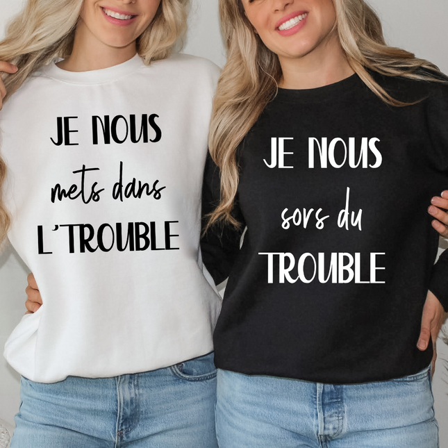 CREWNECK / DUO DANS L'TROUBLE