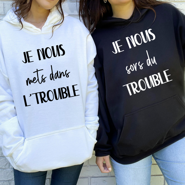 HOODIE / DUO DANS L'TROUBLE