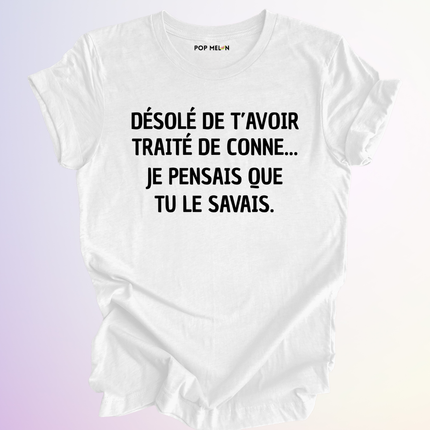 T-SHIRT / JE PENSAIS QUE TU SAVAIS
