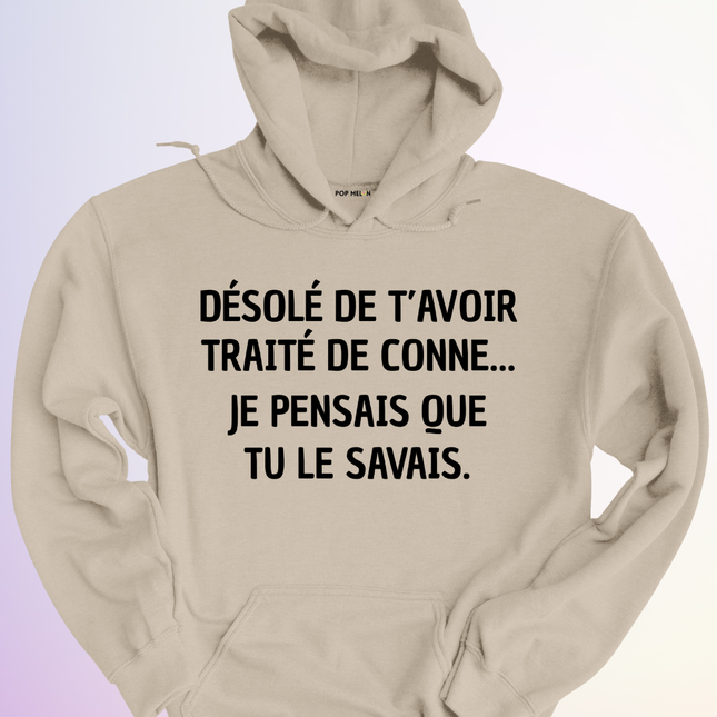 HOODIE / JE PENSAIS QUE TU SAVAIS