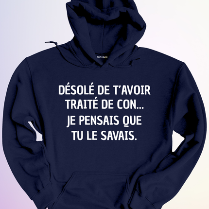 HOODIE / JE PENSAIS QUE TU SAVAIS