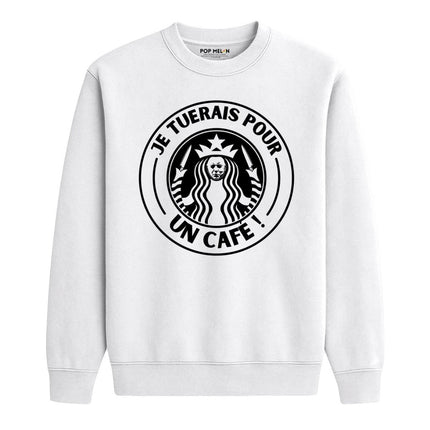CREWNECK / JE TUERAIS POUR UN CAFE
