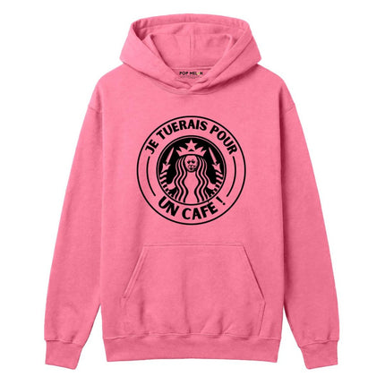 HOODIE / JE TUERAIS POUR UN CAFE