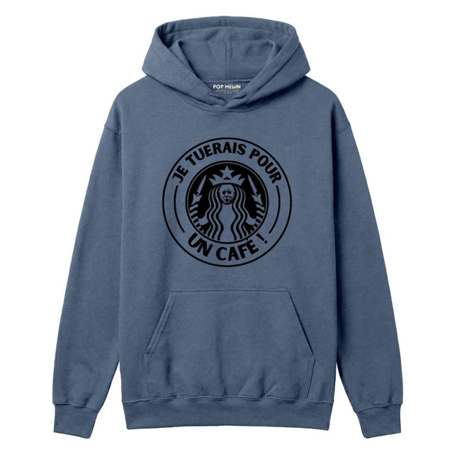 HOODIE / JE TUERAIS POUR UN CAFE