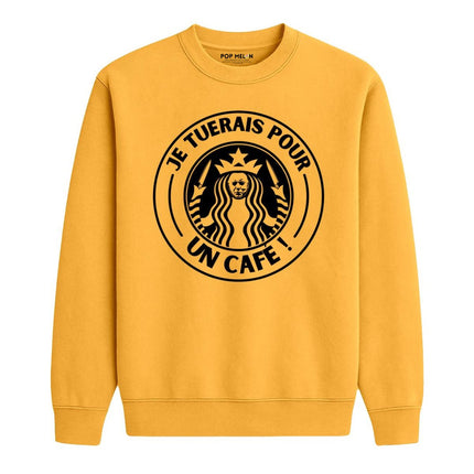 CREWNECK / JE TUERAIS POUR UN CAFE