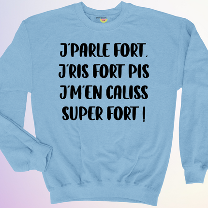 CREWNECK / JPARLE FORT PIS JMEN CALISS SUPER FORT