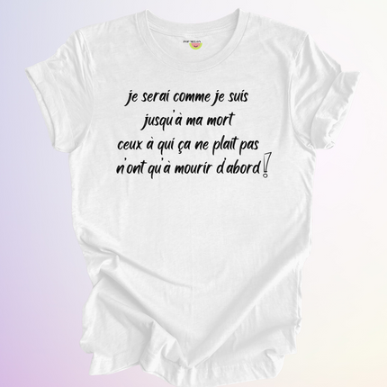 T-SHIRT / JUSQU'À MA MORT