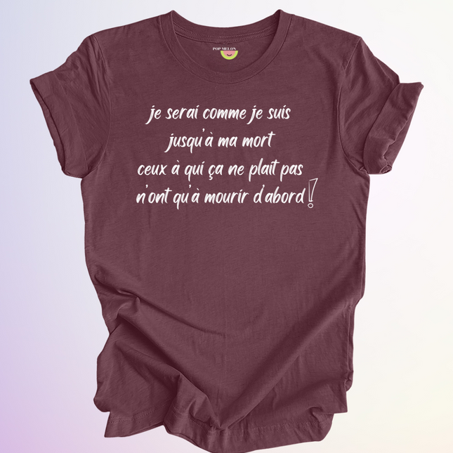 T-SHIRT / JUSQU'À MA MORT