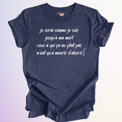 T-SHIRT / JUSQU'À MA MORT