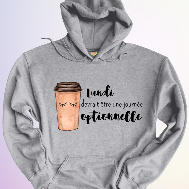 HOODIE / LUNDI JOURNÉE OPTIONNELLE