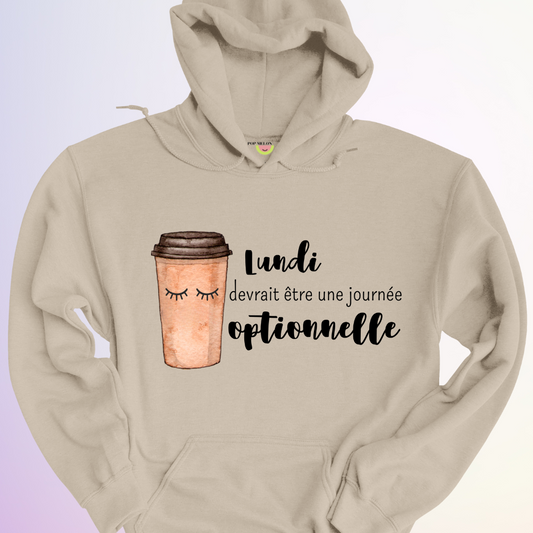 HOODIE / LUNDI JOURNÉE OPTIONNELLE