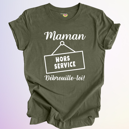 T-SHIRT / MAMAN HORS SERVICE