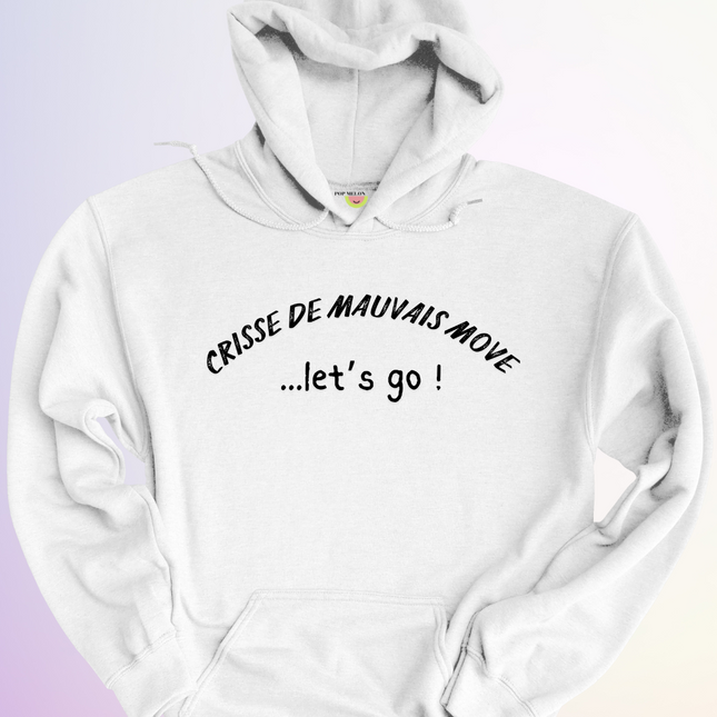 HOODIE / MAUVAIS MOVE