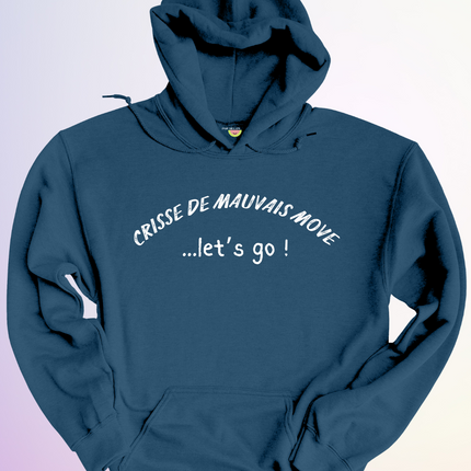 HOODIE / MAUVAIS MOVE