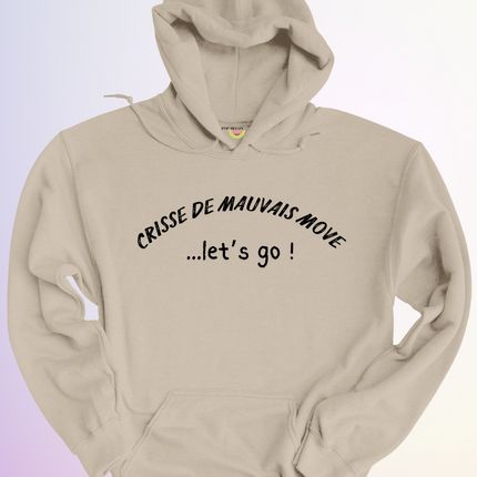 HOODIE / MAUVAIS MOVE