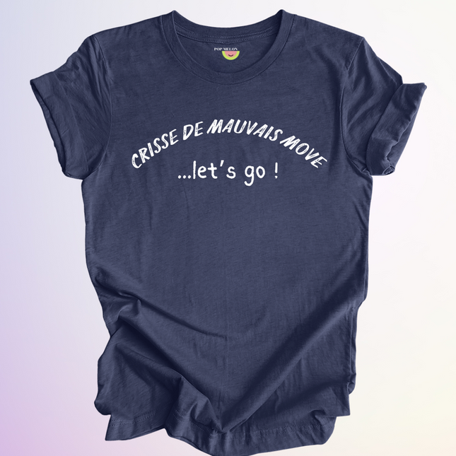 T-SHIRT / MAUVAIS MOVE