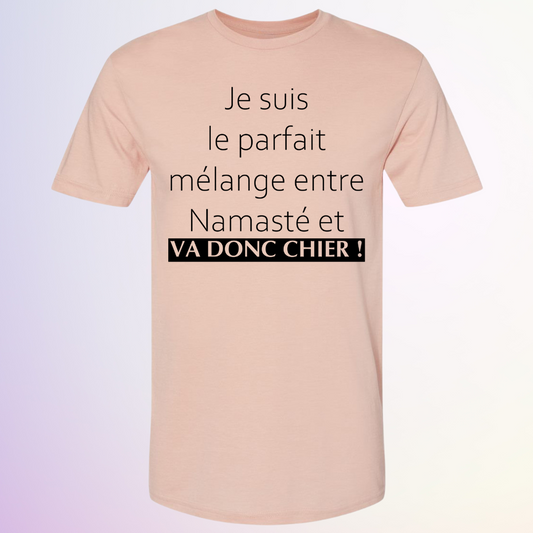 T-SHIRT / PARFAIT MÉLANGE NAMASTÉ