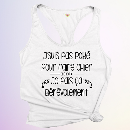 CAMISOLE / PAS PAYE POUR FAIRE CHIER