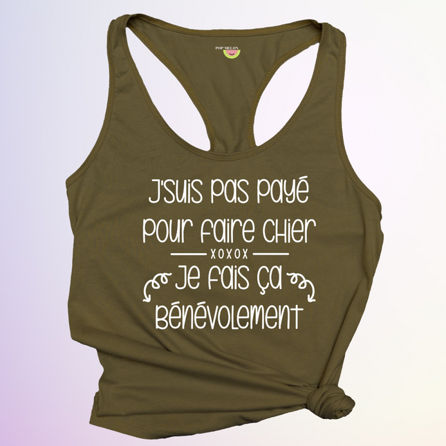 CAMISOLE / PAS PAYE POUR FAIRE CHIER