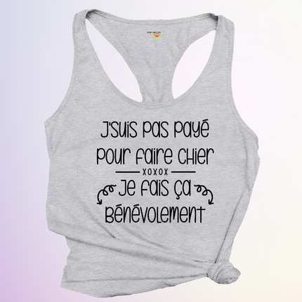 CAMISOLE / PAS PAYE POUR FAIRE CHIER
