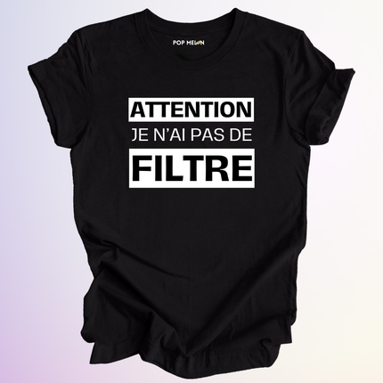 T-SHIRT / PAS DE FILTRE