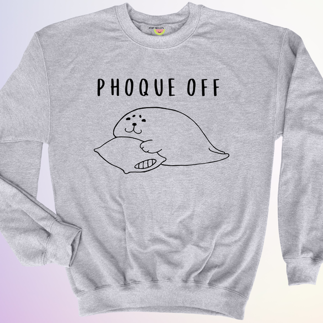 CREWNECK / PHOQUE OFF