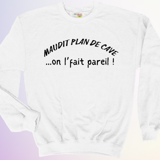 CREWNECK / PLAN DE CAVE