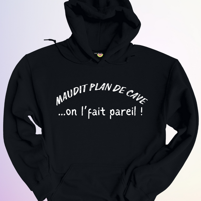 HOODIE / PLAN DE CAVE