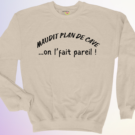CREWNECK / PLAN DE CAVE