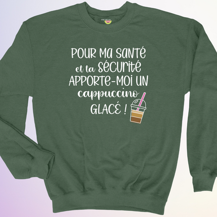 CREWNECK / POUR MA SANTE ET TA SECURITE