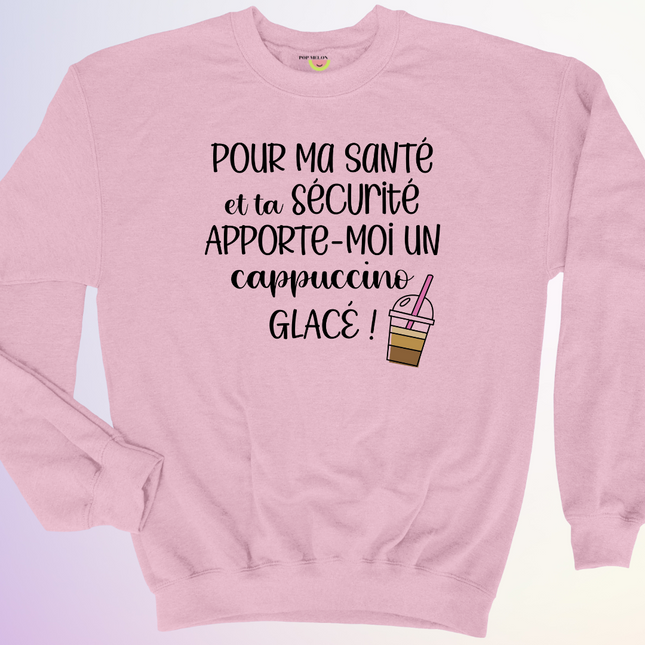 CREWNECK / POUR MA SANTE ET TA SECURITE