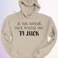 HOODIE / POUSSE PAS TA LUCK