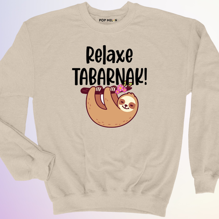CREWNECK / RELAXE TABARNAK