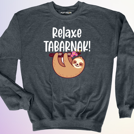 CREWNECK / RELAXE TABARNAK