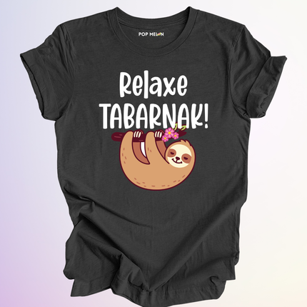 T-SHIRT / RELAXE TABARNAK