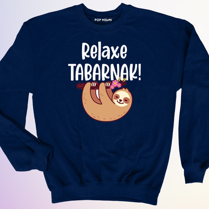 CREWNECK / RELAXE TABARNAK