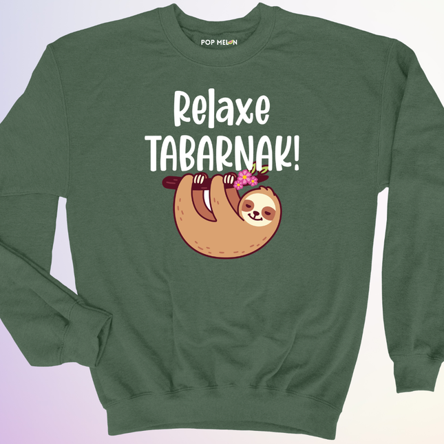 CREWNECK / RELAXE TABARNAK